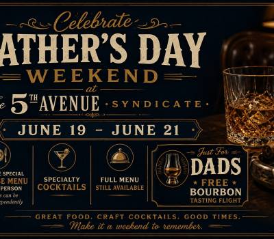 Father's Day at the 5th Avenue Syndicate