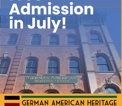 Free Admission in July at German American Heritage Center