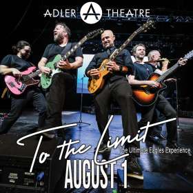 Image for To The Limit The Ultimate Eagles Experience
