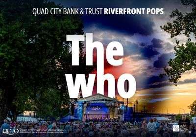 Image for Quad City Bank and Trust Riverfront Pops The Best of The Who