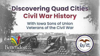Image for Discovering Quad Cities Civil War History with Iowa Sons of Union Veterans of the Civil War
